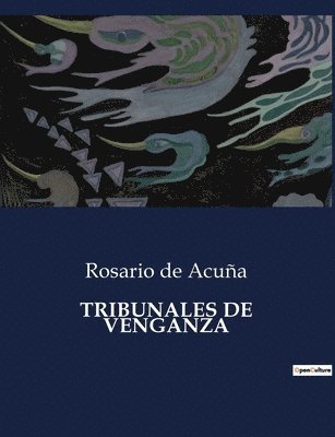 Rosario de Acuña - Tribunales de Venganza, Häftad