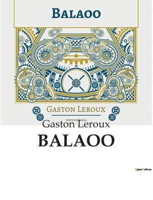 Gaston LeRoux - Balaoo, Häftad