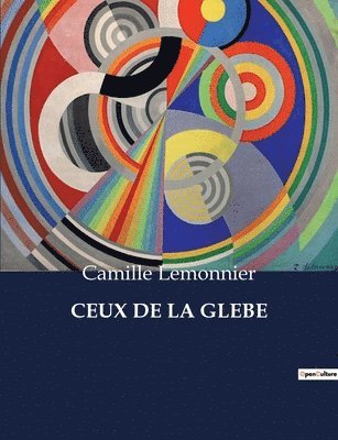 Camille Lemonnier - Ceux de la Glebe, Häftad