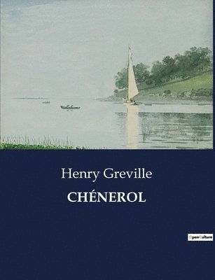 Henry Greville - Chénerol, Häftad