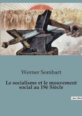 Werner Sombart - socialisme et le mouvement social au 19è Siècle, Häftad