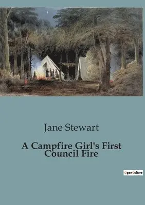 Jane Stewart - Campfire Girl's First Council Fire, Häftad. Tillgänglighet: Lägg i varukorg