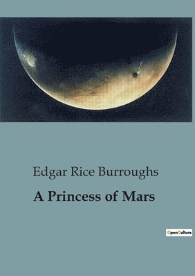 Edgar Rice Burroughs - Princess of Mars, Häftad