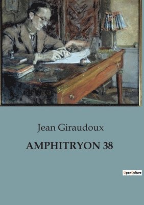 Jean Giraudoux - Amphitryon 38, Häftad