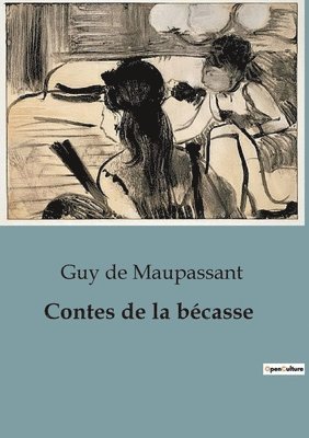 Guy De Maupassant, Guy de Maupassant - Contes de la bécasse, Häftad