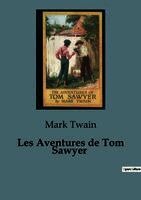 Mark Twain - Les Aventures de Tom Sawyer, Häftad