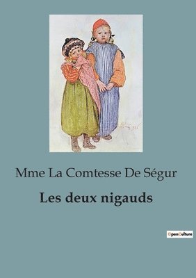 Mme La Comtesse de Ségur - Les deux nigauds, Häftad. Tillgänglighet: Lägg i varukorg