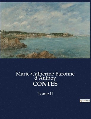 Marie-Catherine Baronne D'Aulnoy - Contes, Häftad