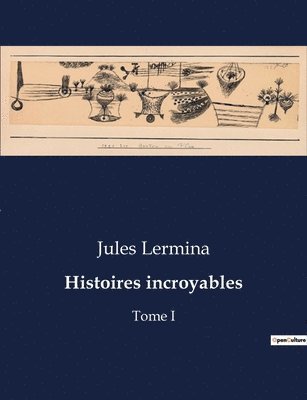 Jules Lermina - Histoires incroyables, Häftad