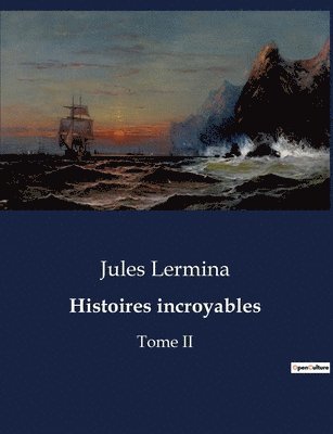 Jules Lermina - Histoires incroyables, Häftad