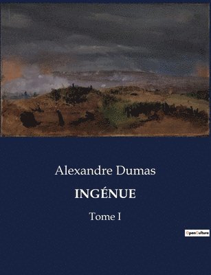 Alexandre Dumas - Ingénue, Häftad
