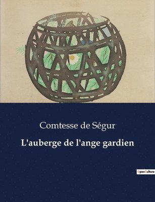Comtesse de Ségur - L'auberge de l'ange gardien, Häftad