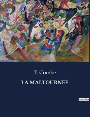T Combe - Maltournée, Häftad