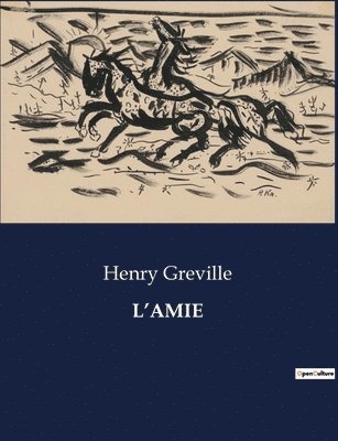 Henry Greville - L'Amie, Häftad