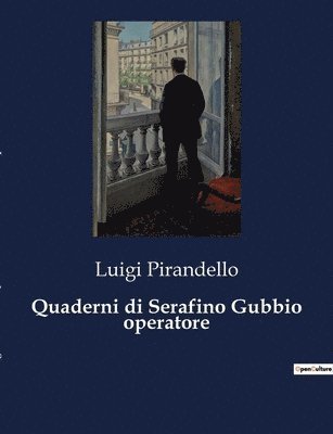 Luigi Pirandello - Quaderni di Serafino Gubbio operatore, Häftad