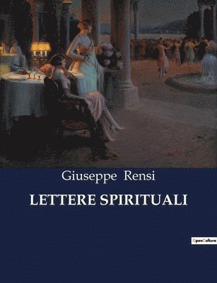 Giuseppe Rensi - Lettere Spirituali, Häftad
