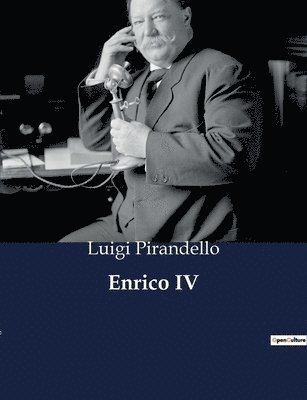 Luigi Pirandello - Enrico IV, Häftad