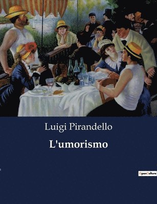 Luigi Pirandello - L'umorismo, Häftad
