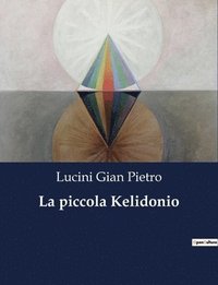 piccola Kelidonio