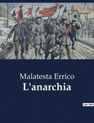Malatesta Errico - L'anarchia, Häftad