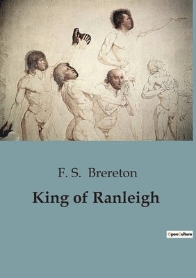 F S Brereton - King of Ranleigh, Häftad
