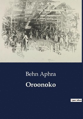 Behn Aphra - Oroonoko, Häftad. Tillgänglighet: Lägg i varukorg