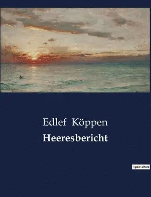 Edlef Köppen - Heeresbericht, Häftad. Tillgänglighet: Lägg i varukorg