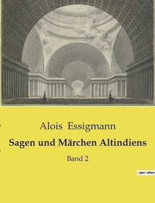 Alois Essigmann - Sagen und Märchen Altindiens, Häftad. Tillgänglighet: Lägg i varukorg