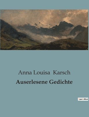 Anna Louisa Karsch - Auserlesene Gedichte, Häftad