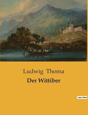 Ludwig Thoma - Wittiber, Häftad