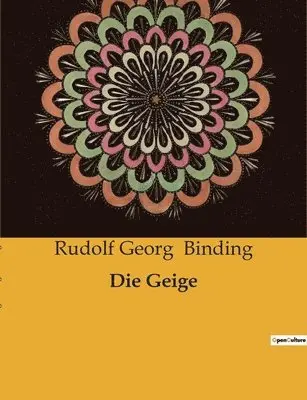 Rudolf Georg Binding - Geige, Häftad. Tillgänglighet: Lägg i varukorg