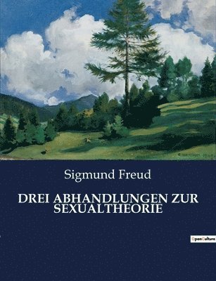 Sigmund Freud - Drei Abhandlungen Zur Sexualtheorie, Häftad