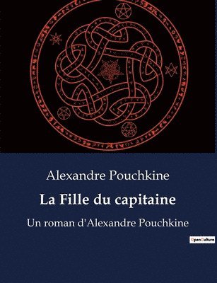 Alexandre Pouchkine - Fille du capitaine, Häftad