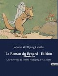Roman du Renard - �dition illustr�e