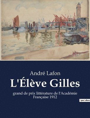 André Lafon - L'Élève Gilles, Häftad