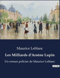 Les Milliards d'Ars�ne Lupin