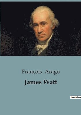 François Arago - James Watt, Häftad