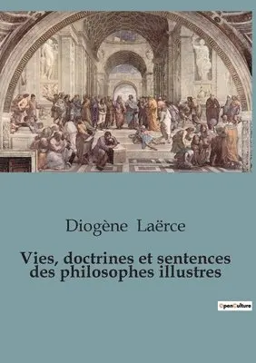 Diogène Laërce - Vies, doctrines et sentences des philosophes illustres, Häftad. Tillgänglighet: Lägg i varukorg
