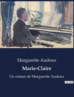 Marguerite Audoux - Marie-Claire, Häftad