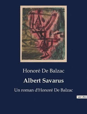 Honoré de Balzac - Albert Savarus, Häftad
