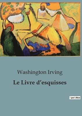 Washington Irving - Livre d'esquisses, Häftad
