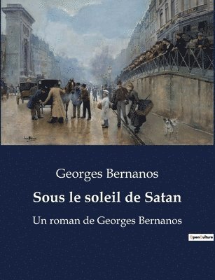 Georges Bernanos - Sous le soleil de Satan, Häftad