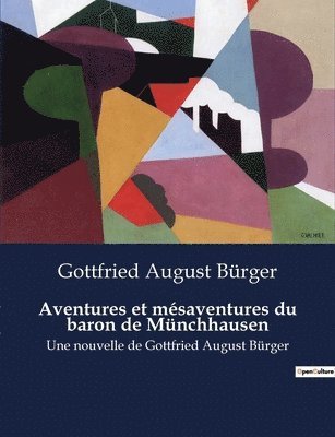 Gottfried August Bürger - Aventures et mésaventures du baron de Münchhausen, Häftad