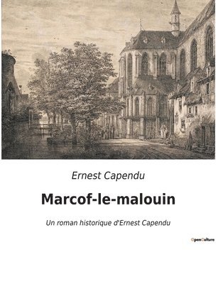Ernest Capendu - Marcof-le-malouin, Häftad