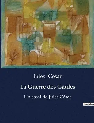 Jules Cesar - Guerre des Gaules, Häftad. Tillgänglighet: Lägg i varukorg