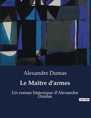 Alexandre Dumas - Maître d'armes, Häftad