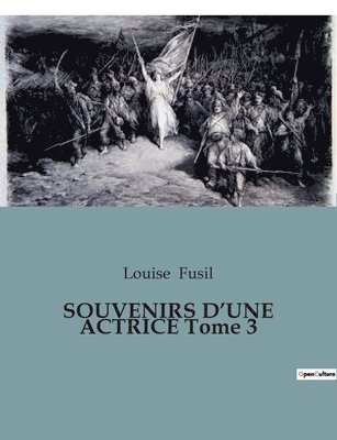SOUVENIRS D'UNE ACTRICE Tome 3