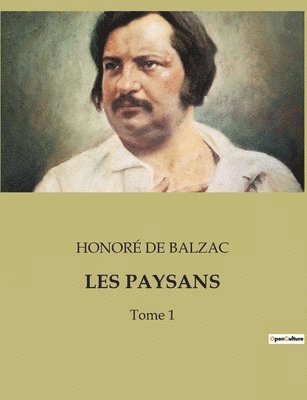 Honoré de Balzac - Les Paysans, Häftad