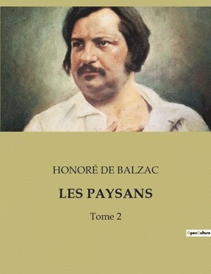 Honoré de Balzac - Les Paysans, Häftad