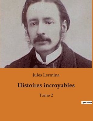 Jules Lermina - Histoires incroyables, Häftad